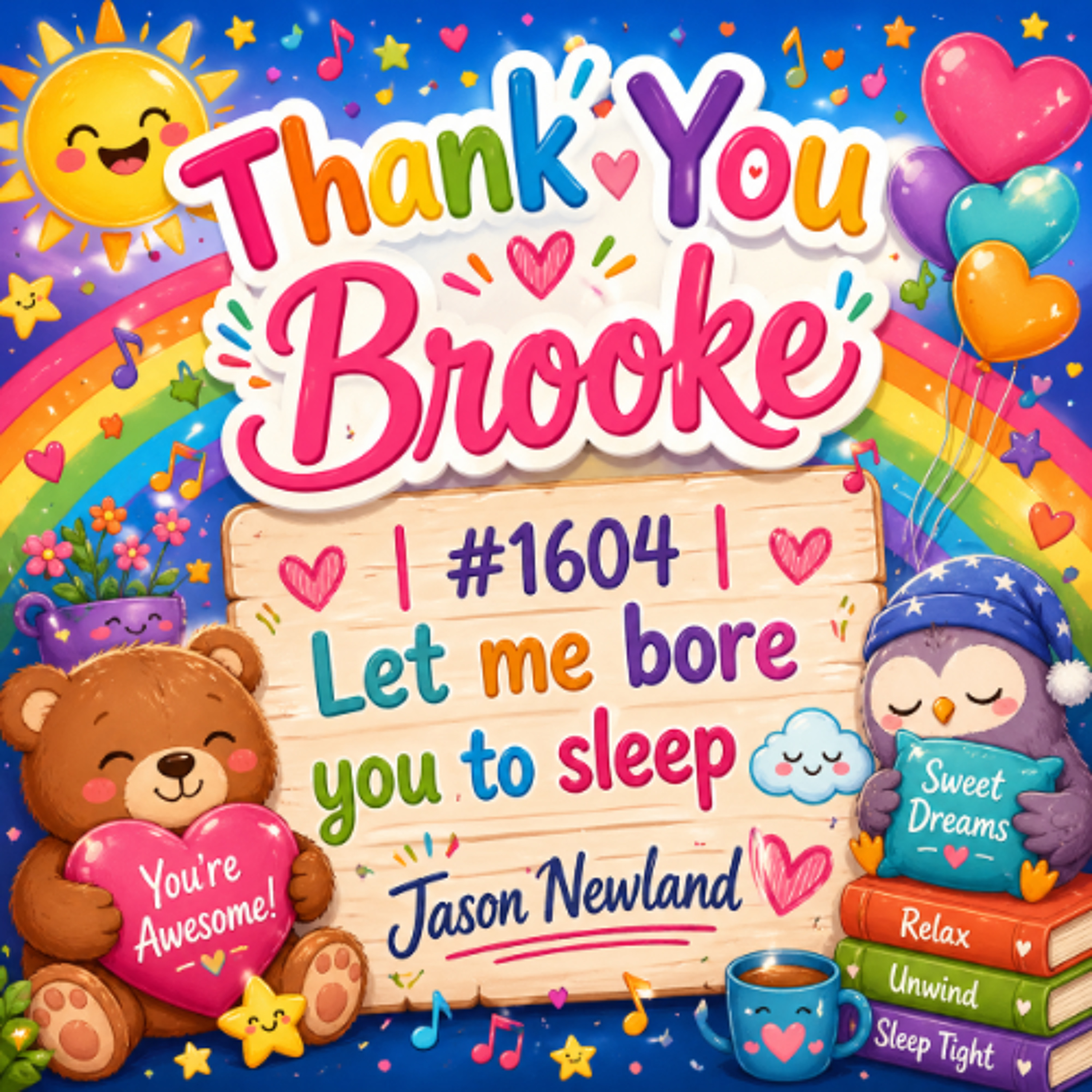 (Long  Voice Only) Brooke paid for my Glasses  #1604 Let me bore you to sleep  Jason Newland  30th April 2026