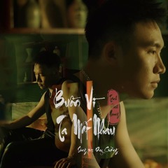 Buồn Vì Ta Mất Nhau