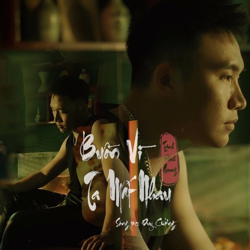 Buồn Vì Ta Mất Nhau