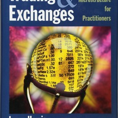 ⭐ PDF KINDLE  ❤ Trading and Exchanges: Market Microstructure for Pract