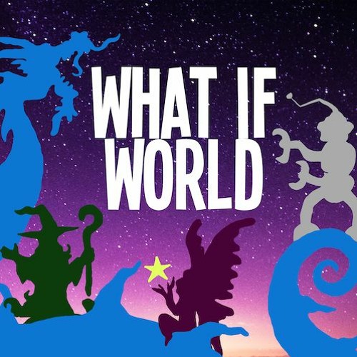 What If World - Podcast Theme