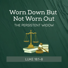 Worn Down But Not Worn Out-1019-25