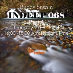 Buddy Suwijn INDEEP 068 Mei 2024 2nd Hour @ PROTON RADIO