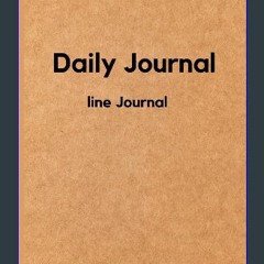 Read eBook [PDF] 📖 Lined Journal Notebook, for daily use. Read online