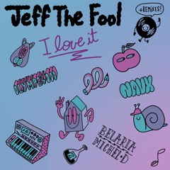 PREMIERE : Jeff The Fool - I Love It (Olympe4000 Remix)