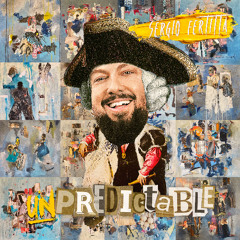 Sergio Fertitta - Unpredictable (Teaser)