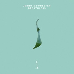 Jerro & Forester - Breathless