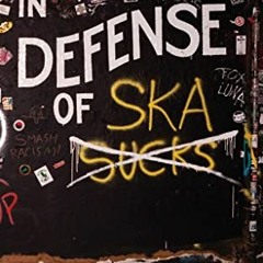 ✔️ Read In Defense of Ska by  Aaron Carnes