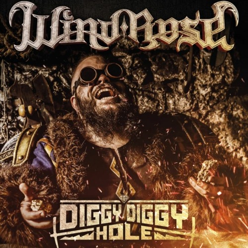 WIND ROSE - Diggy Diggy Hole