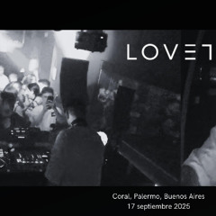LOVEL - Progressive House & Melodic Techno (Closing Set Live @ Coral Palermo, Buenos Aires) - 17.09.2025