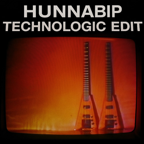 HUNNABIP - Technotronic (Extended Edit)