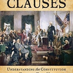 [PDF] ❤️ Read The Odd Clauses: Understanding the Constitution through Ten of Its Most Curious Pr