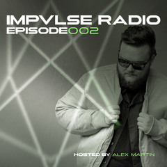 IMPVLSE Radio #002