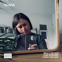Olivia 17/09/2025 - Noods Radio