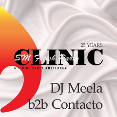 Clinic & T-Girl Party - 25years - DJ MEELA b2b CONTACTO
