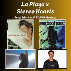 LA PLAYA x STEREO HEARTS / SERGI SÁNCHEZ & FLAVO FREE MASHUP