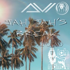 Avio - Jah Jah's Break | 420.2020