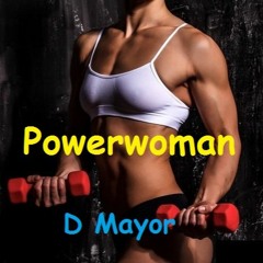 "Powerwoman" uptempo hardcore mixed by D Mayor