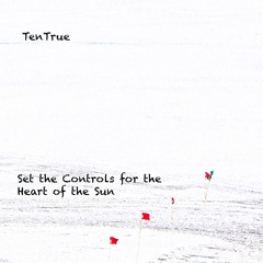 Set the Controls for the Heart of the Sun