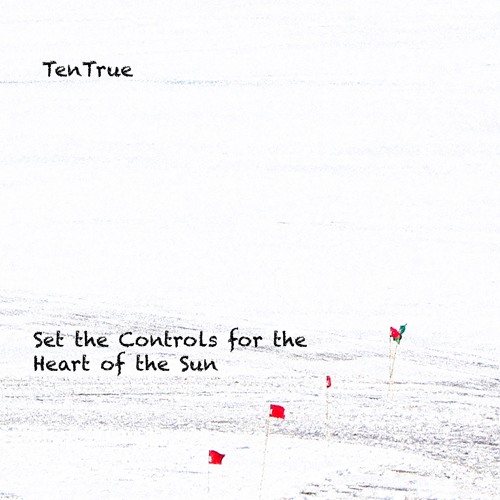 Stream set the controls for the heart of the sun by tentrue listen