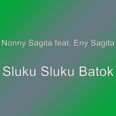 Sluku Sluku Batok (feat. Eny Sagita)