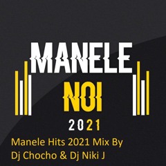 Manele Hits 2021 Mix By Dj Chocho & Dj Niki J