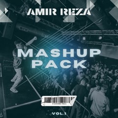 AMIR REZA - Mashup Pack  VoL.01