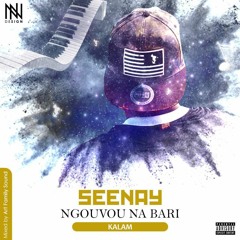 SEENAY Feat #FWD - Ngnandzo ( Extrait Ngouvou Na Bari )