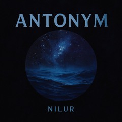Nilur Dj Set // ANTΩNYM