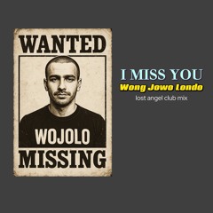 I MISS YOU ( lost angel mix ).wav
