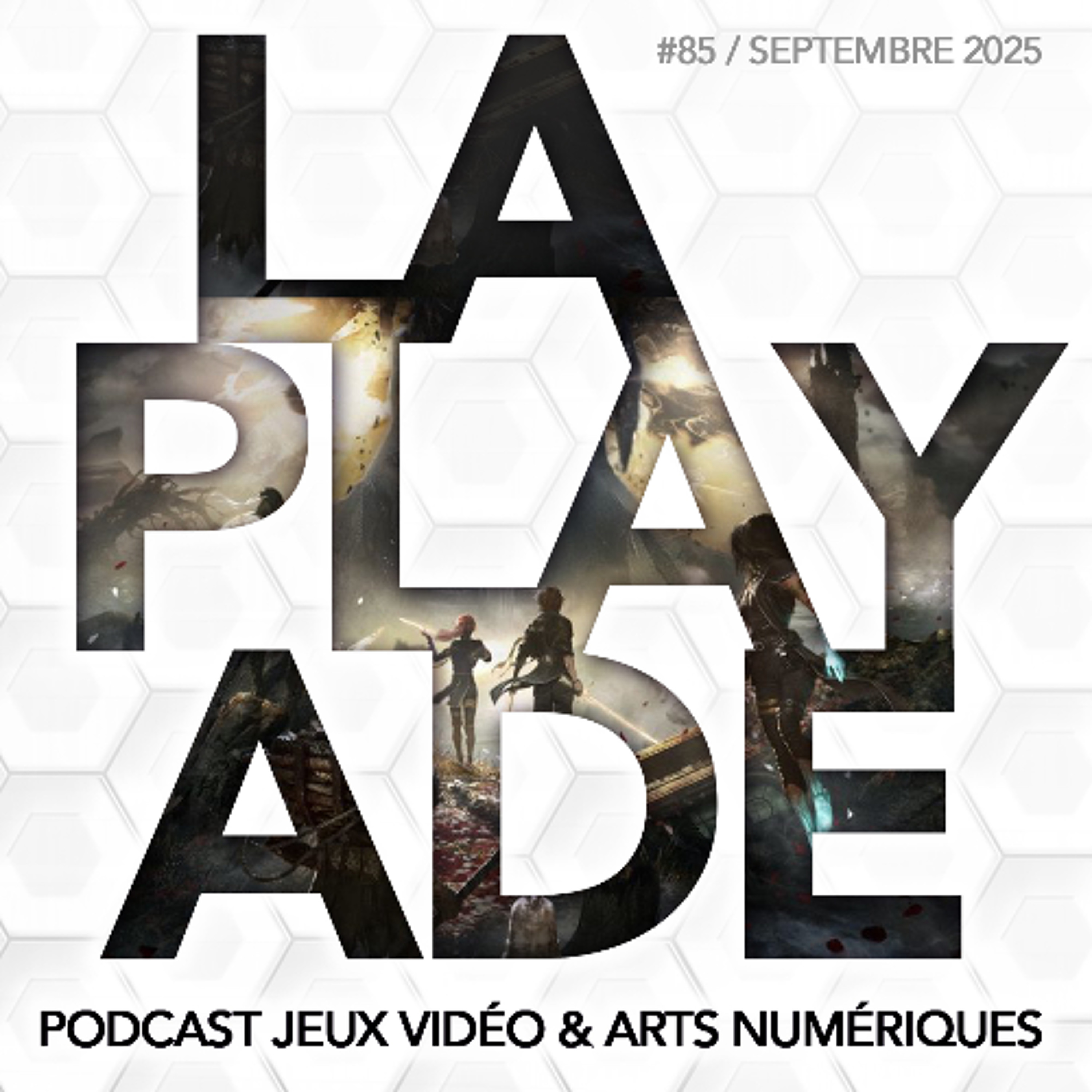 La Playade #85 (septembre 2025) Clair Obscur: Expedition 33, Herdling et nos jeux de la rentrée