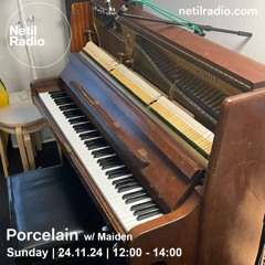 Porcelain w/ Maiden - 24th November 2024