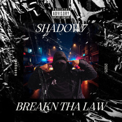 BREAKN THA LAW  (prod.200hertz)