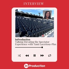 Talking Spectator Experience with Tami Lacertosa-Plax