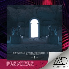 PREMIERE: Ten Systems & Valerio Boccitto - One Rose (Original Mix) [Infinite Depth]