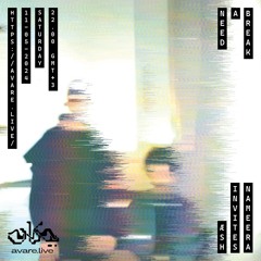 Æsh & Nameera present: Need a Break EP-01