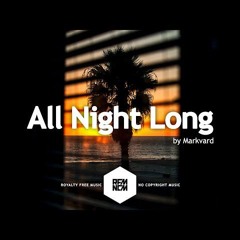 All Night Long - Markvard