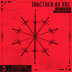 Tony Junior x Unresolved - Together As ONE