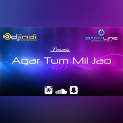 DJ INDI || Agar Tum Mil Jao (Remix)