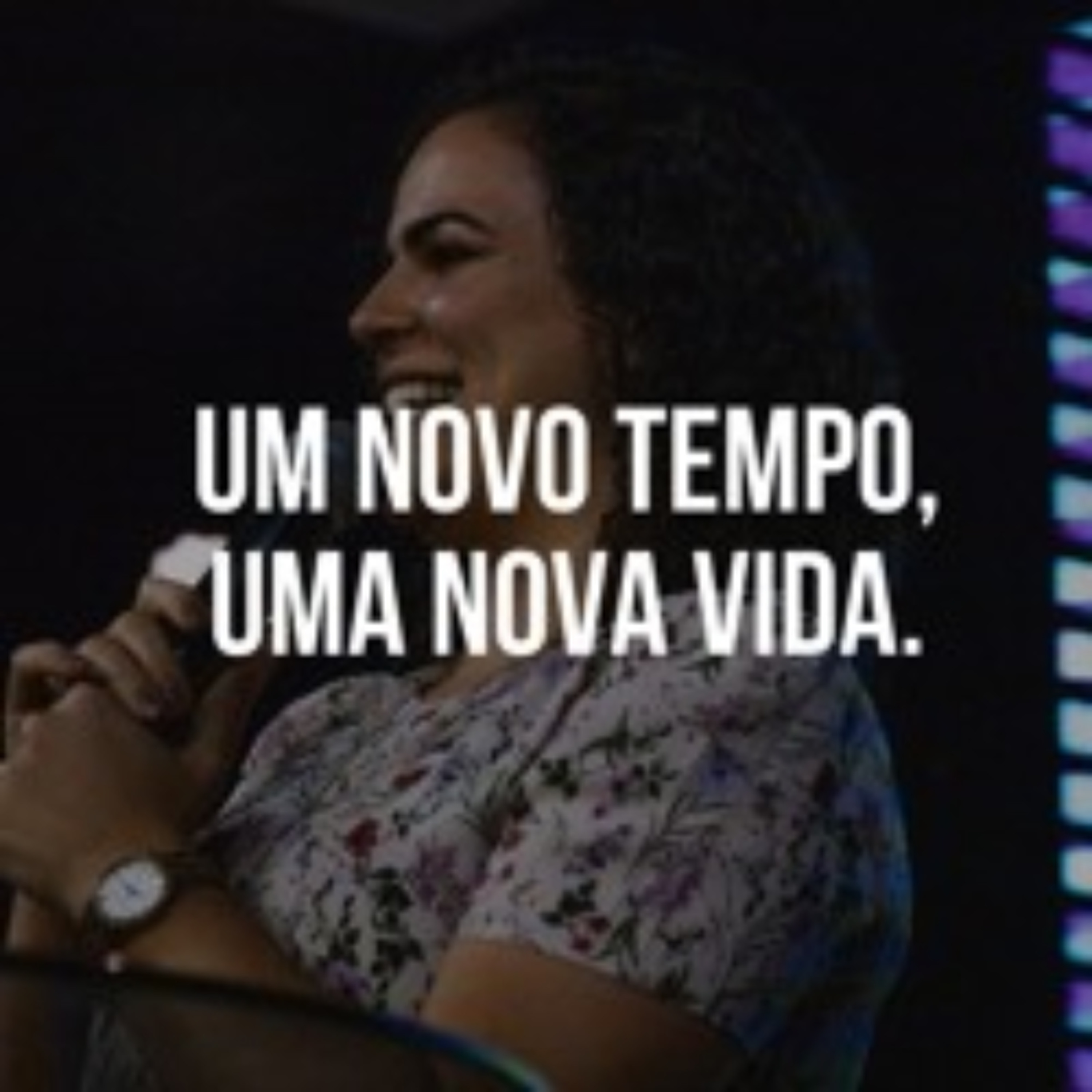 Um novo tempo, uma nova Vida - Júlia Manzoni episode artwork
