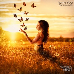 With You (feat. Liliia Kysel)