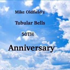 Mike Oldfield's Tubular Bells -Anniversary -Peace