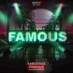 Sabotage - Famous