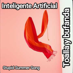Toalla y bufanda (stupid summer song)