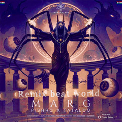 Marg tataloo ft pishro (remix beat world)