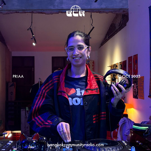 PRIAA - 10th October 2025 | Bangkok Community Radio