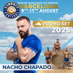 Nacho Chapado - Circuit Festival 2025