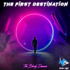 The Bloody Deamon - The First Destination (200 BPM)