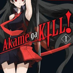 GET KINDLE 📝 Akame ga KILL!, Vol. 1 (Akame ga KILL!, 1) by  Takahiro &  Tetsuya Tash