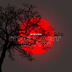 THE LAST DAYS